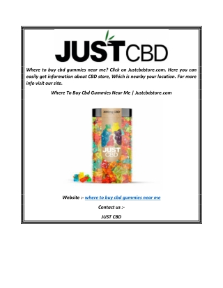 Where To Buy Cbd Gummies Near Me  Justcbdstore.com