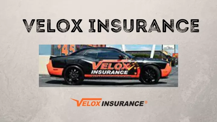 velox insurance
