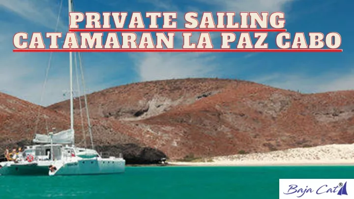 private sailing private sailing catamaran