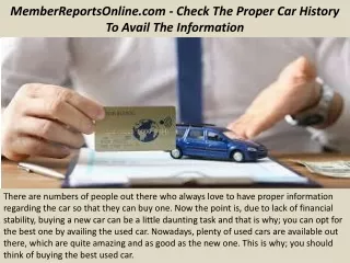 MemberReportsOnline.com - Check The Proper Car History To Avail The Information