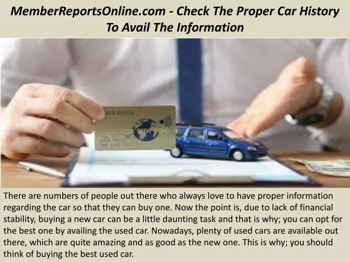memberreportsonline com check the proper car history to avail the information