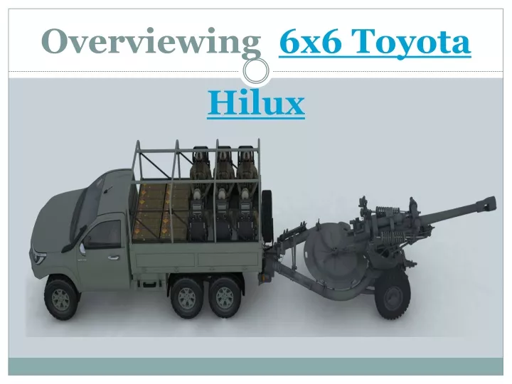 overviewing 6x6 toyota hilux
