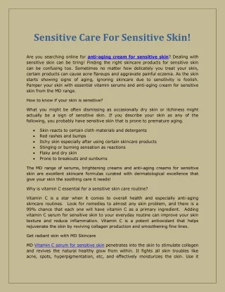 Sensitive Care For Sensitive Skin!