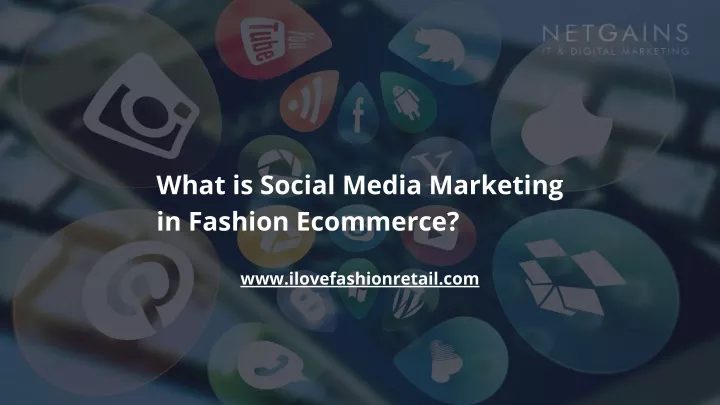 what is social media marketing in fashion