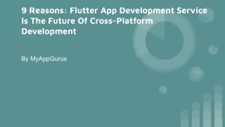9 Reasons_ Flutter App Development Service Is The Future Of Cross-Platform Development