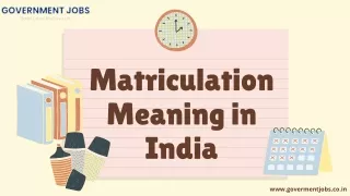 Matriculation Meaning in India