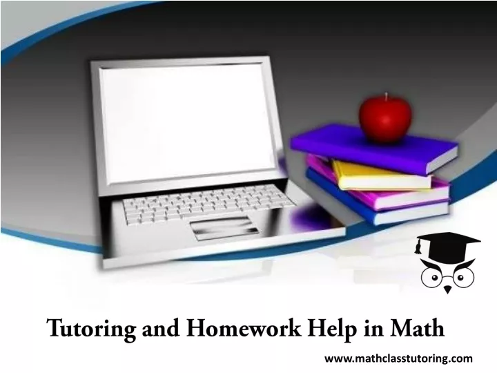 tutoring and homework help in math