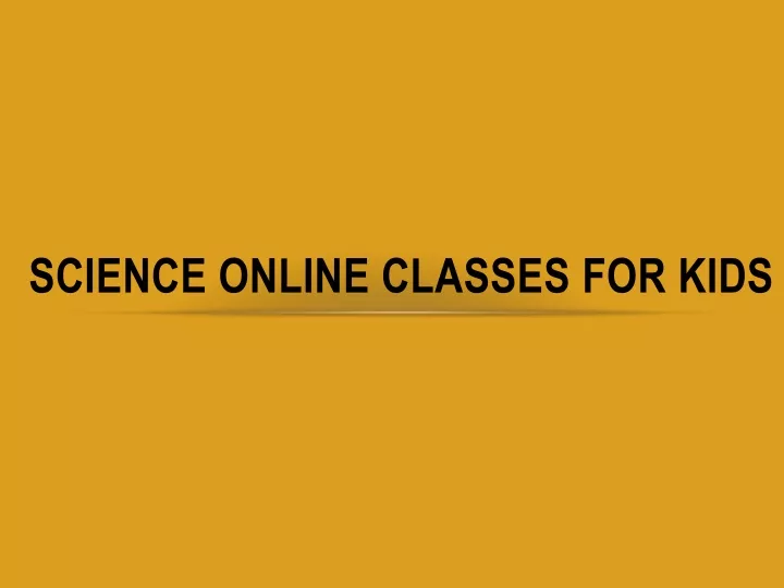 science online classes for kids