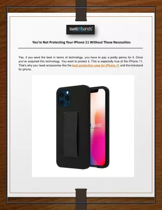 you re not protecting your iphone 11 without