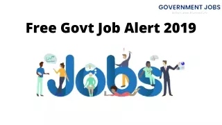 Free Govt Job Alert 2019