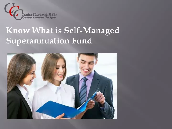 know what is self managed superannuation fund