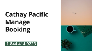 Cathay Pacific Airlines Manage Booking |1-844-414-9223| Get Best Flight Deals