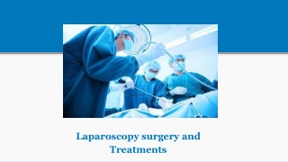 Laparoscopy surgery & Treatments