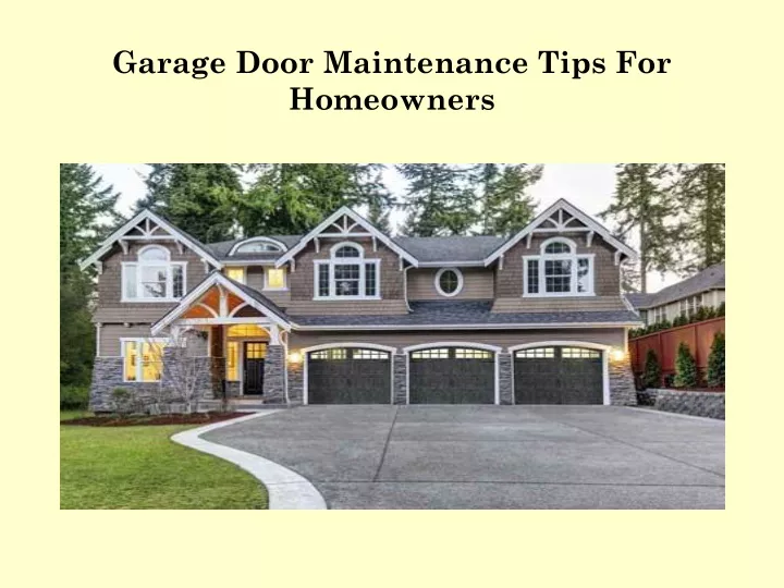 garage door maintenance tips for homeowners