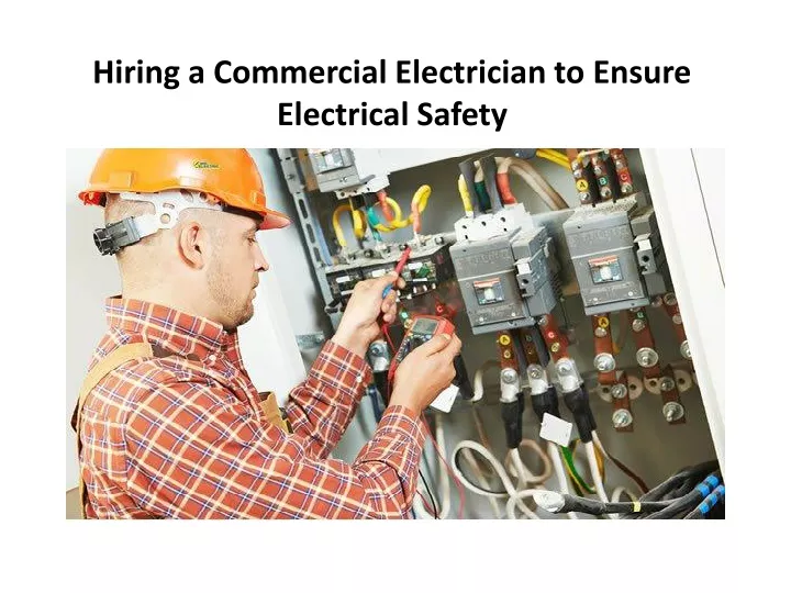 hiring a commercial electrician to ensure