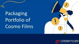 Packaging Portfolio of Cosmo Films