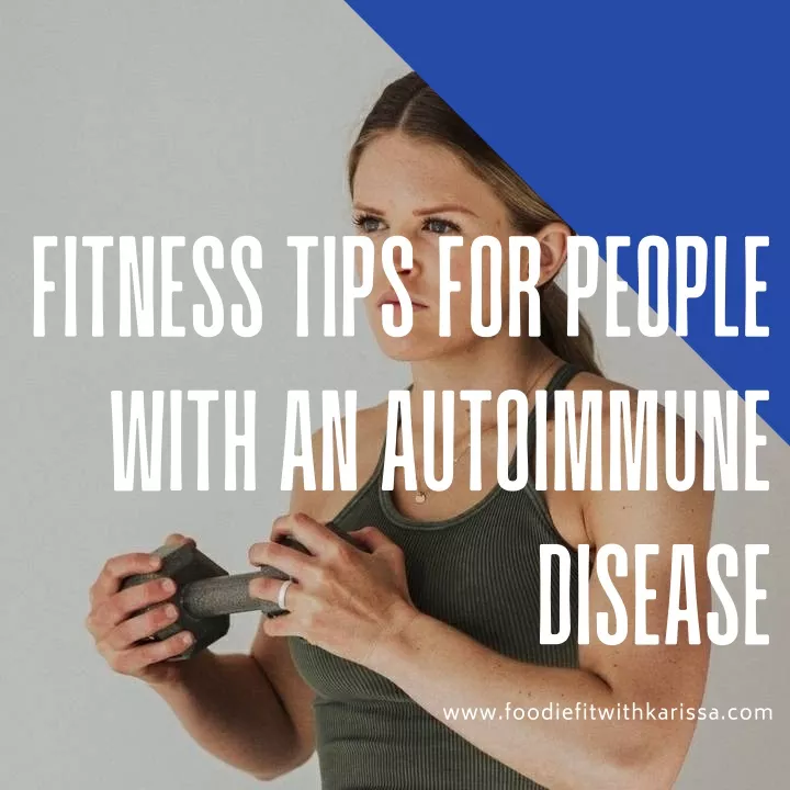 fitness tips for people with an autoimmune