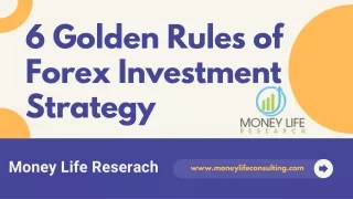 6 Golden Rules of Forex Investment Strategy