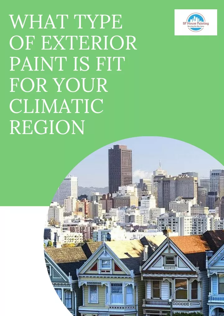 what type of exterior paint is fit for your