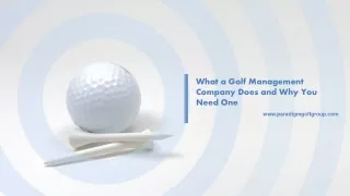 What a Golf Management Company Does and Why You Need One
