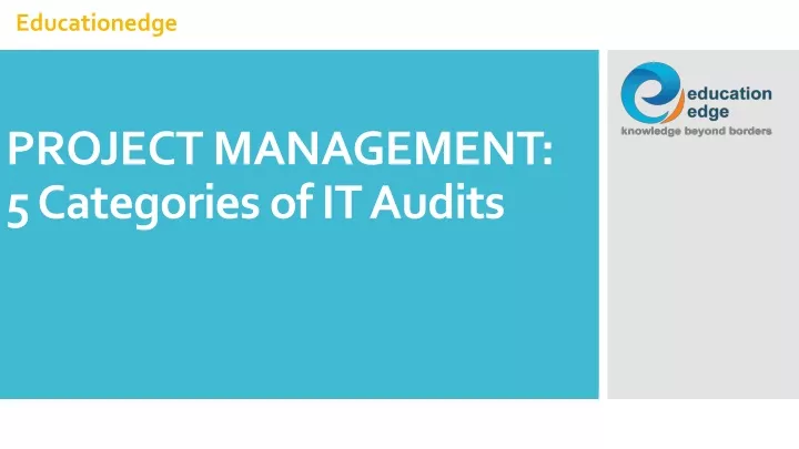 project management 5 categories of it audits