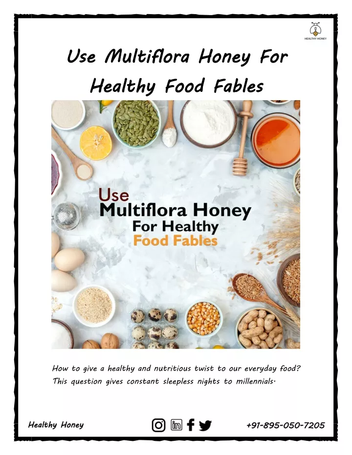 use multiflora honey for healthy food fables