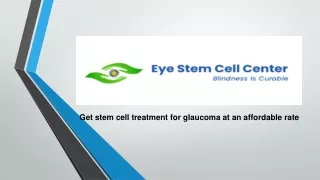 Get stem cell treatment for glaucoma at an affordable rate