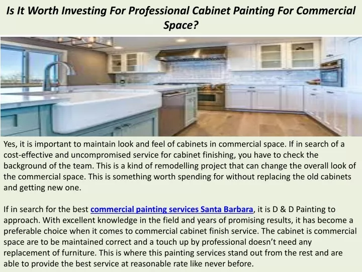 is it worth investing for professional cabinet painting for commercial space