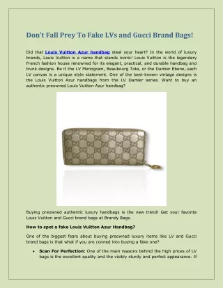 Don’t Fall Prey To Fake LVs and Gucci Brand Bags!