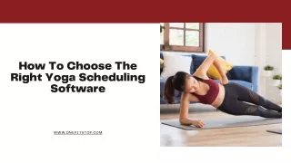 How To Choose The Right Yoga Scheduling Software