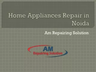 Home Appliances Repair in Noida