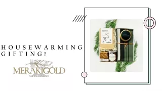 Buy the Housewarming Gift Box For Your Special Ones from MerakiGold!