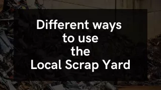 diffe r en t w a ys t o us e t he local