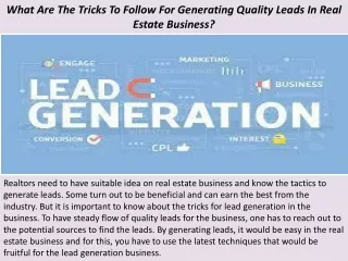 what are the tricks to follow for generating quality leads in real estate business