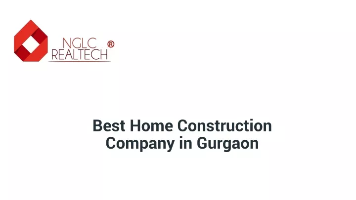 best home construction company in gurgaon