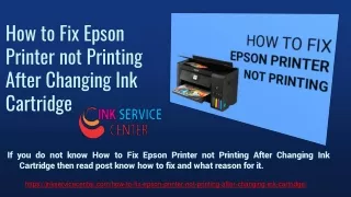 how to fix epson printer not printing after changing ink cartridge