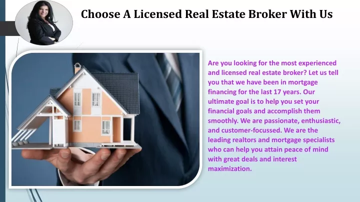 choose a licensed real estate broker with us