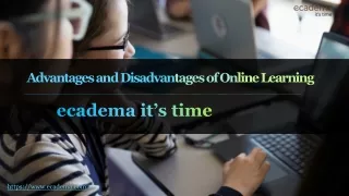 advantages and disadvan tages of on line learning