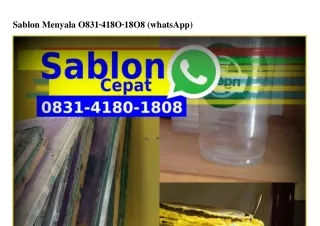 Sablon Menyala 08౩1•Կ180•1808(WA)