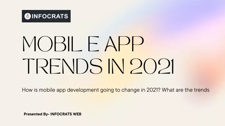mobil e app trends in 2021