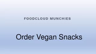 o rder v egan s nacks