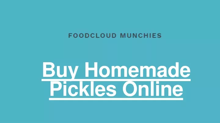 buy homemade pickles online