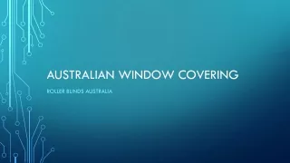 Australian window covering Roller blinds