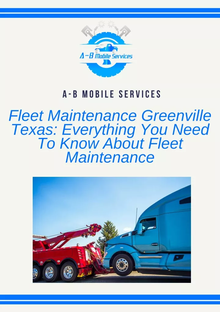 PPT - Fleet Maintenance Greenville Texas Everything You Need To Know ...