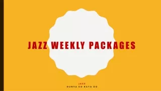 jazz weekly packages