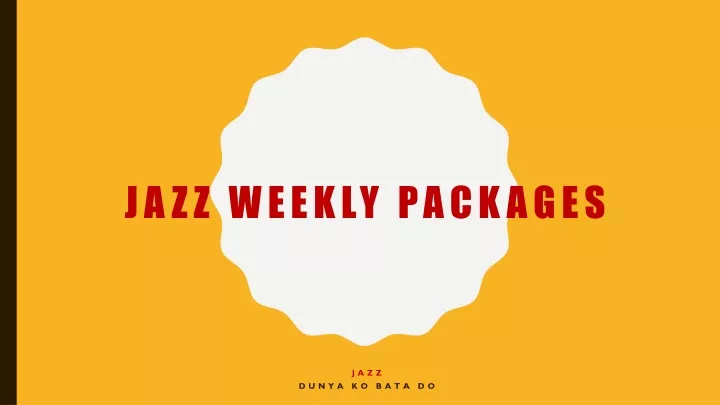 jazz weekly packages