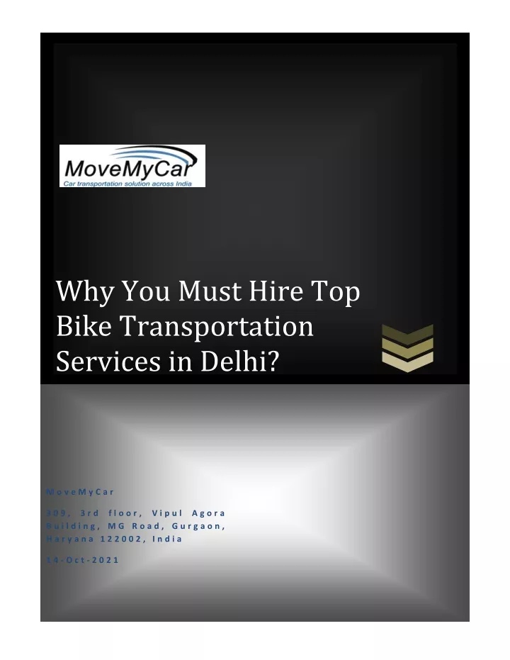 why you must hire top bike transportation