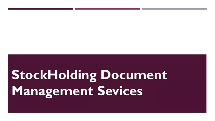 stockholding document management sevices