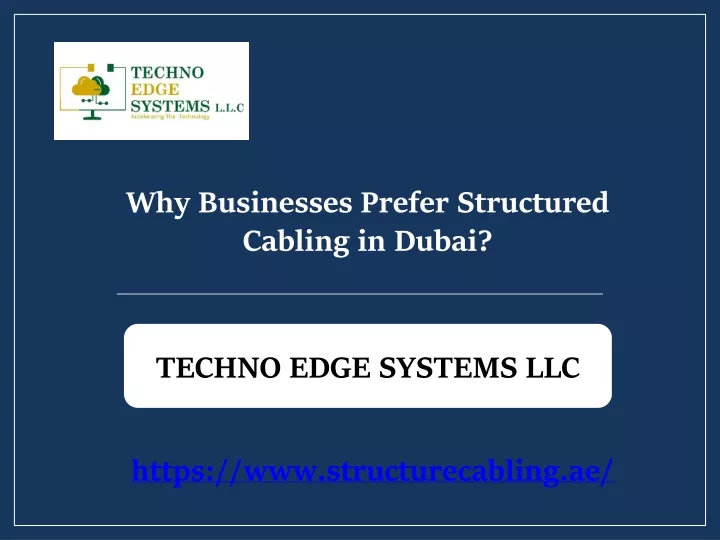 why businesses prefer structured cabling in dubai