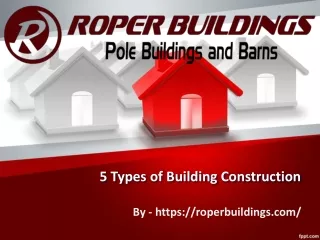 5 types of building construction